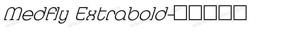 Medfly Extrabold字体转换